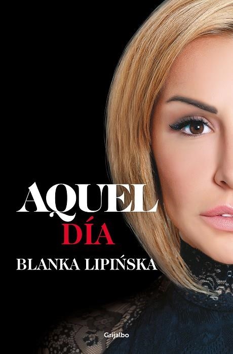 AQUEL DÍA («TRILOGÍA 365 DÍAS» 2) | 9788425360602 | LIPINSKA, BLANKA | Llibreria La Gralla | Llibreria online de Granollers