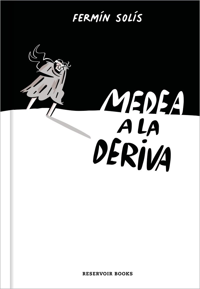 MEDEA A LA DERIVA | 9788417910242 | SOLÍS, FERMÍN | Llibreria La Gralla | Llibreria online de Granollers