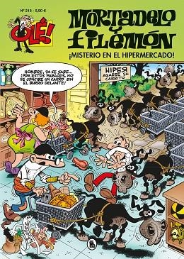 ¡MISTERIO EN EL HIPERMERCADO! (OLÉ! MORTADELO 215) | 9788402424518 | IBÁÑEZ, FRANCISCO | Llibreria La Gralla | Librería online de Granollers