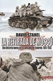RETIRADA DE MOSCÚ, LA | 9788412192353 | STAHEL, DAVID | Llibreria La Gralla | Librería online de Granollers