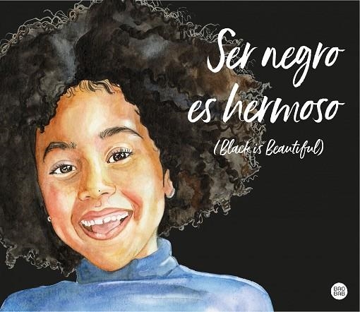 SER NEGRO ES HERMOSO (BLACK IS BEAUTIFUL) | 9788408241935 | MANDJE, MAGDA | Llibreria La Gralla | Librería online de Granollers