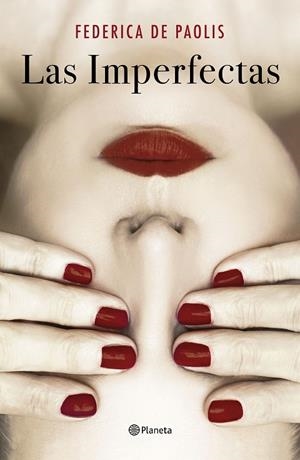 IMPERFECTAS, LAS | 9788408242178 | PAOLIS, FEDERICA DE | Llibreria La Gralla | Llibreria online de Granollers
