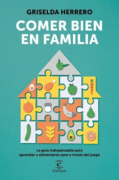 COMER BIEN EN FAMILIA | 9788467062687 | HERRERO, GRISELDA | Llibreria La Gralla | Llibreria online de Granollers