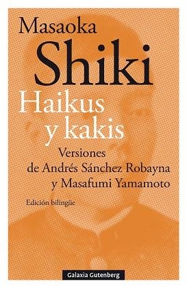 HAIKUS Y KAKIS | 9788418526732 | SHIKI, MASAOKA | Llibreria La Gralla | Librería online de Granollers