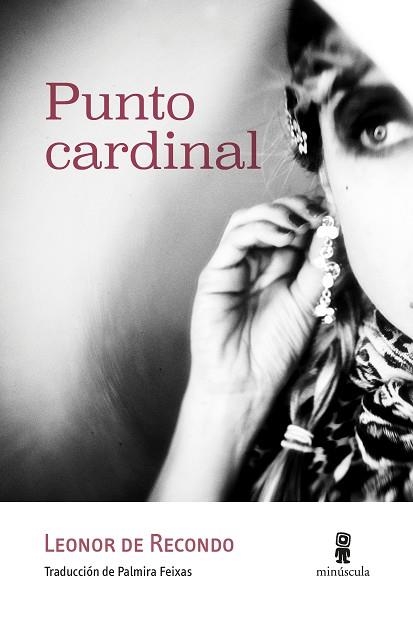 PUNTO CARDINAL | 9788412211153 | DE RECONDO, LEONOR | Llibreria La Gralla | Librería online de Granollers