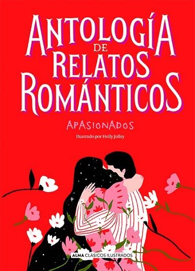 ANTOLOGÍA DE RELATOS ROMÁNTICOS APASIONADOS | 9788417430955 | VARIOS AUTORES | Llibreria La Gralla | Llibreria online de Granollers