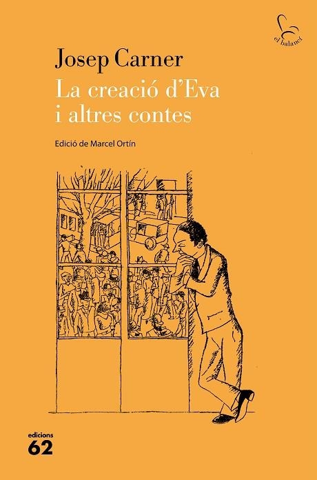 CREACIÓ D'EVA I ALTRES CONTES, LA | 9788429779554 | CARNER, JOSEP | Llibreria La Gralla | Librería online de Granollers