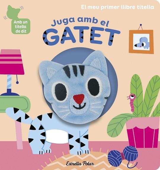 JUGA AMB EL GATET. LLIBRE TITELLA | 9788418135903 | BILLET, MARION | Llibreria La Gralla | Llibreria online de Granollers