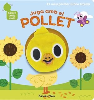 JUGA AMB EL POLLET. LLIBRE TITELLA | 9788418135910 | BILLET, MARION | Llibreria La Gralla | Librería online de Granollers