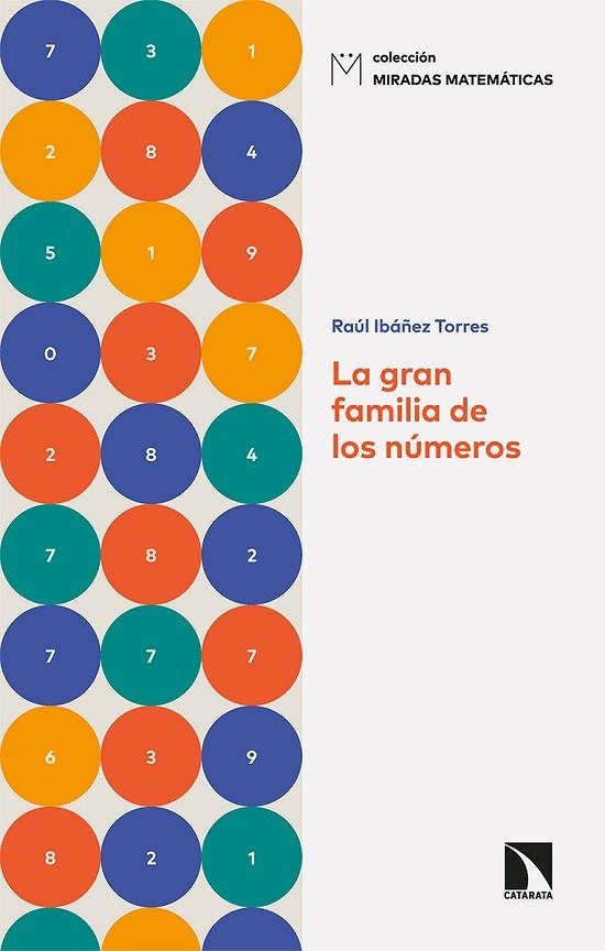 GRAN FAMILIA DE LOS NÚMEROS, LA | 9788413522258 | IBÁÑEZ TORRES, RAÚL | Llibreria La Gralla | Llibreria online de Granollers