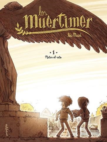 MUÉRTIMER 1, LOS. MATAR EL RATO | 9788418215490 | MAZÉ, LÉA | Llibreria La Gralla | Llibreria online de Granollers