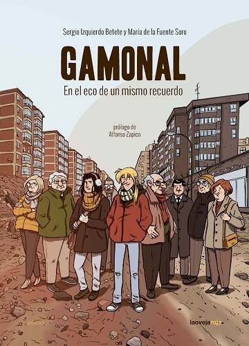 GAMONAL | 9788416227402 | DE LA FUENTE SORO MARÍA / IZQUIERDO BETETE SERGIO | Llibreria La Gralla | Llibreria online de Granollers