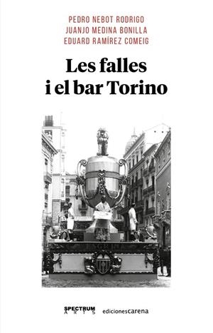 FALLES I EL BAR TORINO, LES | 9788418323485 | MEDINA BONILLA JUANJO / NEBOT RODRIGO PEDRO / RAMÍREZ COMEIG EDUARD | Llibreria La Gralla | Librería online de Granollers