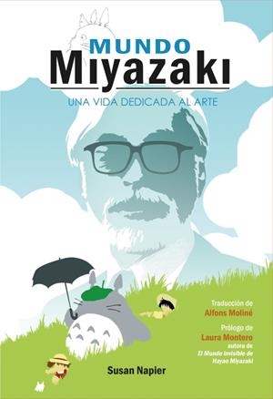 MUNDO MIYAZAKI | 9788418510540 | NAPIER, SUSAN | Llibreria La Gralla | Llibreria online de Granollers