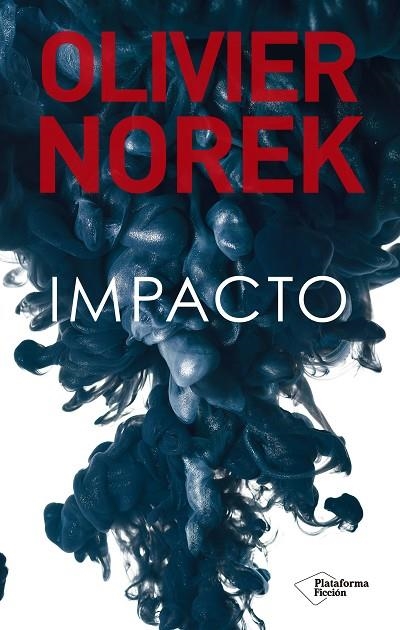 IMPACTO | 9788418582417 | NOREK, OLIVIER | Llibreria La Gralla | Llibreria online de Granollers