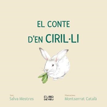 CONTE D'EN CIRIL·LI, EL | 9788480908696 | MESTRES, SALVA/ CATALA, MONTSERRAT | Llibreria La Gralla | Llibreria online de Granollers