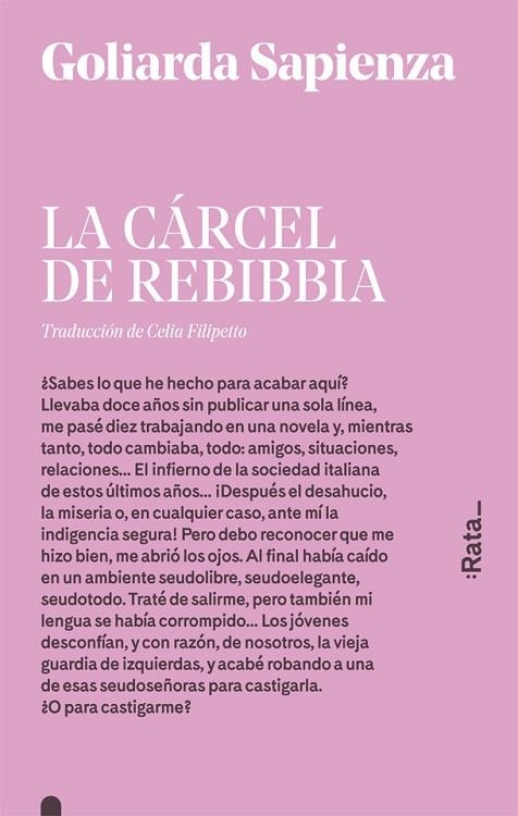 CÁRCEL DE REBIBBIA, LA | 9788416738182 | SAPIENZA, GOLIARDA | Llibreria La Gralla | Llibreria online de Granollers