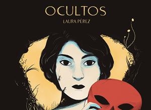 OCULTOS | 9788417575076 | PÉREZ GRANEL, LAURA | Llibreria La Gralla | Librería online de Granollers
