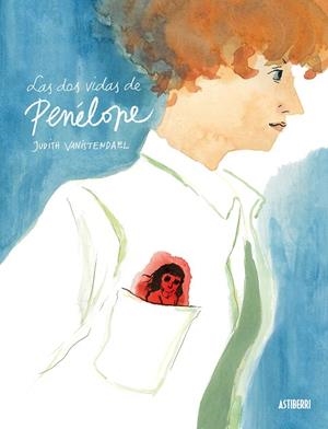 DOS VIDAS DE PENÉLOPE, LAS | 9788418215148 | VANISTENDAEL, JUDITH | Llibreria La Gralla | Librería online de Granollers