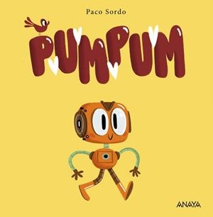 PUM PUM | 9788469886083 | SORDO, PACO | Llibreria La Gralla | Llibreria online de Granollers