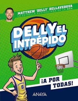 DELLY EL INTRÉPIDO | 9788469866283 | DELLY DELLAVEDOVA, MATTHEW | Llibreria La Gralla | Librería online de Granollers