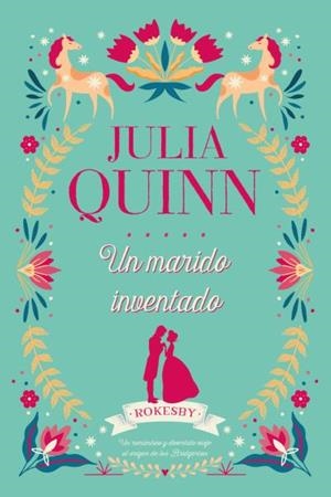 UN MARIDO INVENTADO | 9788417421090 | QUINN, JULIA | Llibreria La Gralla | Llibreria online de Granollers