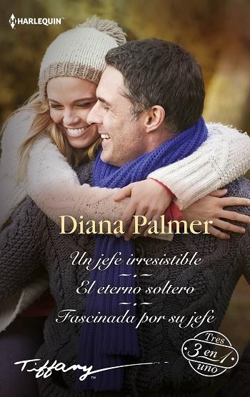 JEFE IRRESISTIBLE, UN ; EL ETERNO SOLTERO; FASCINADA POR SU JEFE | 9788413753140 | PALMER, DIANA | Llibreria La Gralla | Llibreria online de Granollers