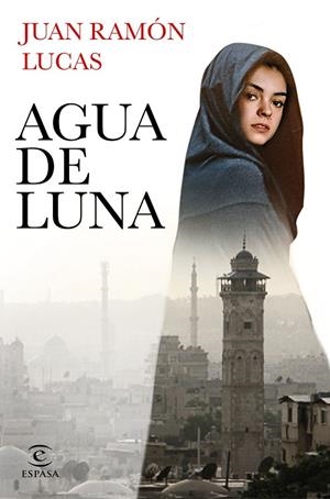 AGUA DE LUNA | 9788467062441 | LUCAS, JUAN RAMON  | Llibreria La Gralla | Llibreria online de Granollers
