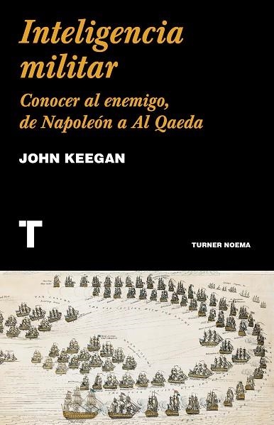 INTELIGENCIA MILITAR | 9788418428586 | KEEGAN, JOHN | Llibreria La Gralla | Librería online de Granollers