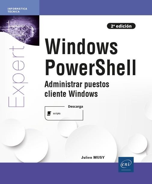 WINDOWS POWERSHELL | 9782409030390 | MUSY,JULIEN | Llibreria La Gralla | Librería online de Granollers