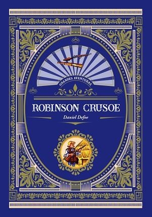 ROBINSON CRUSOE | 9788416574766 | DEFOE, DANIEL | Llibreria La Gralla | Llibreria online de Granollers