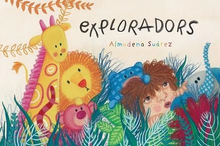 EXPLORADORS | 9788426146922 | SUÁREZ, ALMUDENA | Llibreria La Gralla | Librería online de Granollers