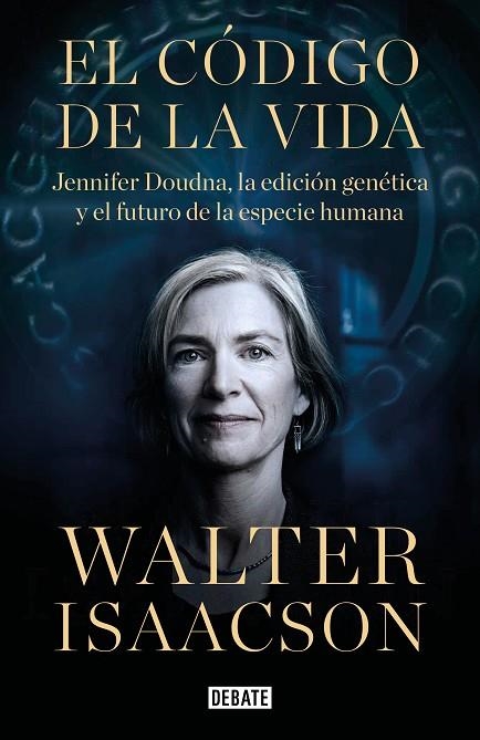 CÓDIGO DE LA VIDA, EL | 9788418056642 | ISAACSON, WALTER | Llibreria La Gralla | Llibreria online de Granollers