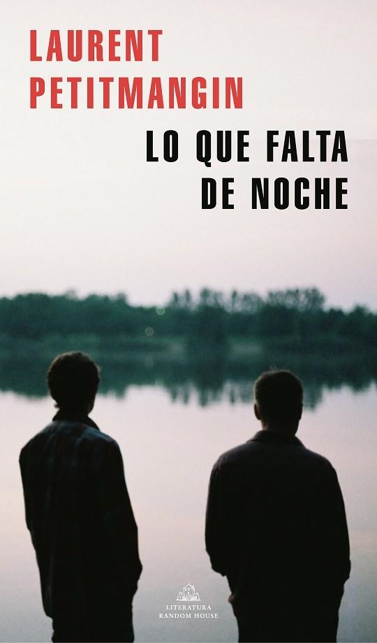 LO QUE FALTA DE NOCHE | 9788439739104 | PETITMANGIN, LAURENT | Llibreria La Gralla | Librería online de Granollers