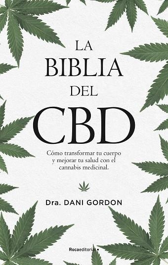 BIBLIA DEL CBD, LA | 9788418249167 | GORDON, DANI | Llibreria La Gralla | Llibreria online de Granollers