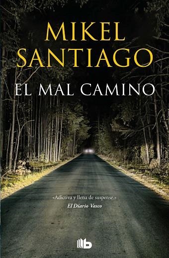 MAL CAMINO, EL (BOLSILLO) | 9788413143392 | SANTIAGO, MIKEL | Llibreria La Gralla | Llibreria online de Granollers