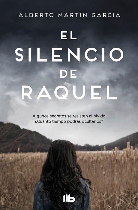 SILENCIO DE RAQUEL, EL (BOLSILLO) | 9788413142746 | MARTÍN GARCÍA, ALBERTO | Llibreria La Gralla | Llibreria online de Granollers