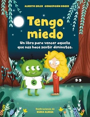 TENGO MIEDO | 9788418054273 | SOLER, ALBERTO/ROGER, CONCEPCIÓN | Llibreria La Gralla | Librería online de Granollers
