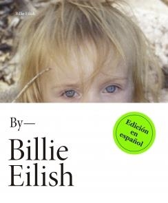 BILLIE EILISH | 9788418483264 | EILISH, BILLIE | Llibreria La Gralla | Llibreria online de Granollers