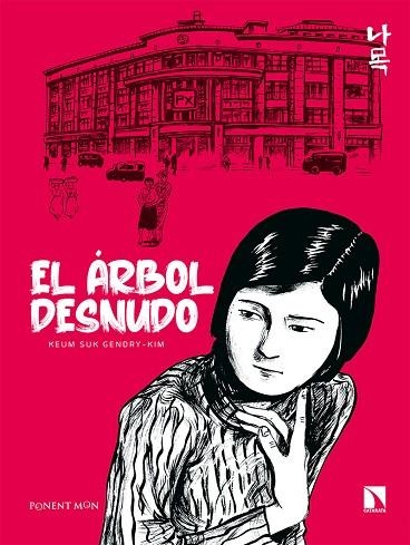 ÁRBOL DESNUDO, EL | 9788418309076 | KEUM SUK GENDRY-KIM | Llibreria La Gralla | Librería online de Granollers