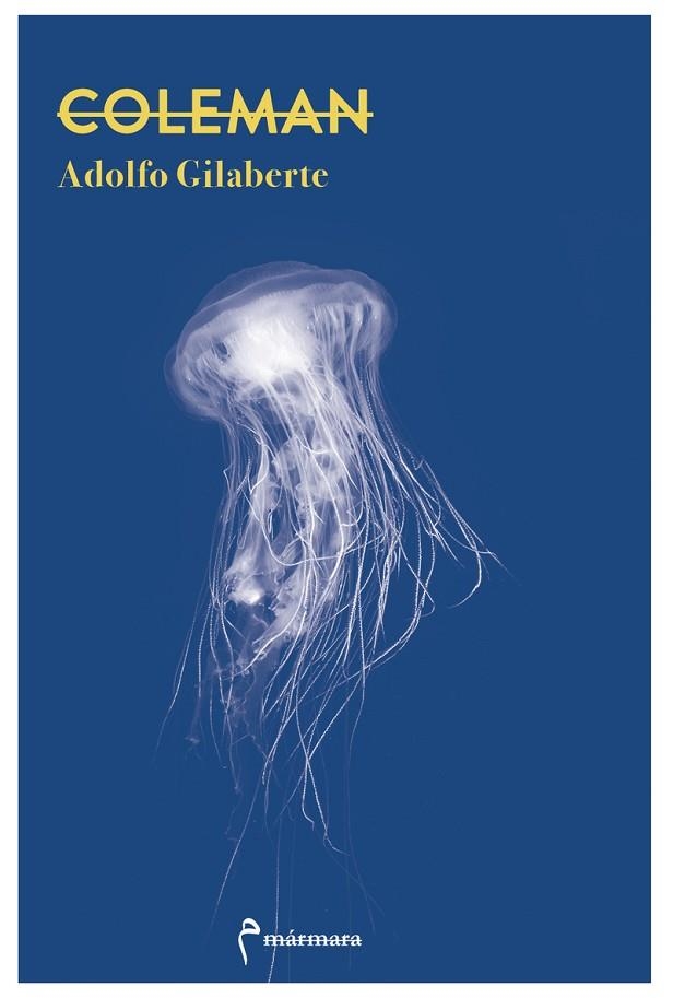 COLEMAN | 9788412245837 | GILABERTE ADOLFO | Llibreria La Gralla | Librería online de Granollers