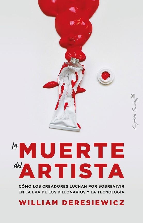 MUERTE DEL ARTISTA, LA | 9788412281835 | DERESIEWICZ WILLIAM | Llibreria La Gralla | Librería online de Granollers