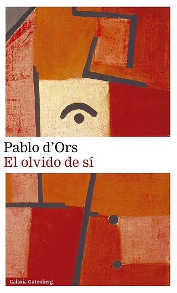 OLVIDO DE SÍ, EL | 9788418526022 | D'ORS, PABLO | Llibreria La Gralla | Llibreria online de Granollers