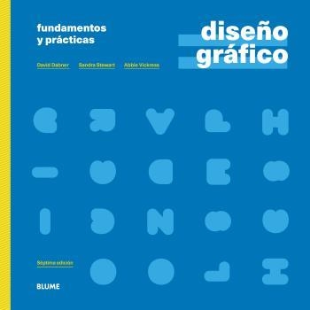DISEÑO GRÁFICO. FUNDAMENTOS Y PRÁCTICAS (2021) | 9788418459689 | DABNER, DAVID/STEWART, SANDRA | Llibreria La Gralla | Llibreria online de Granollers