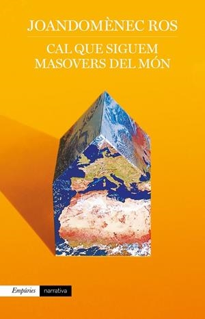 CAL QUE SIGUEM MASOVERS DEL MÓN | 9788417879488 | ROS, JOANDOMÈNEC | Llibreria La Gralla | Librería online de Granollers