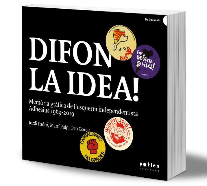 DIFON LA IDEA! | 9788418580154 | PADRÓ, JORDI / PUIG, MARTÍ / GARCIA, PEP | Llibreria La Gralla | Llibreria online de Granollers