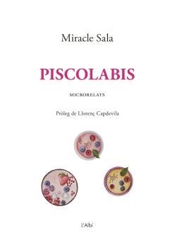 PISCOLABIS | 9788412303070 | SALA, MIRACLE | Llibreria La Gralla | Llibreria online de Granollers