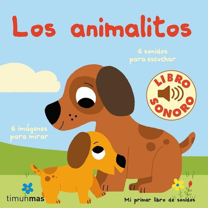 ANIMALITOS, LOS. MI PRIMER LIBRO DE SONIDOS | 9788408236856 | BILLET, MARION | Llibreria La Gralla | Llibreria online de Granollers