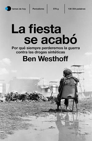 FIESTA SE ACABÓ, LA | 9788499988627 | WESTHOFF, BEN | Llibreria La Gralla | Librería online de Granollers