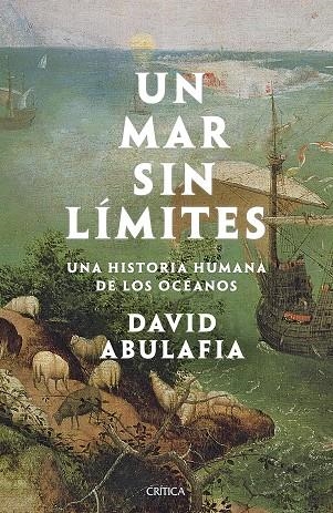 UN MAR SIN LÍMITES | 9788491993056 | ABULAFIA, DAVID | Llibreria La Gralla | Llibreria online de Granollers